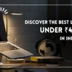 Best Laptops Under Rs 40000 in India (2026 Edition)