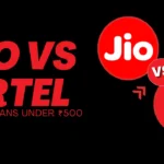 Best Prepaid Plans Under ₹500: Jio vs Airtel Comparison for 2025