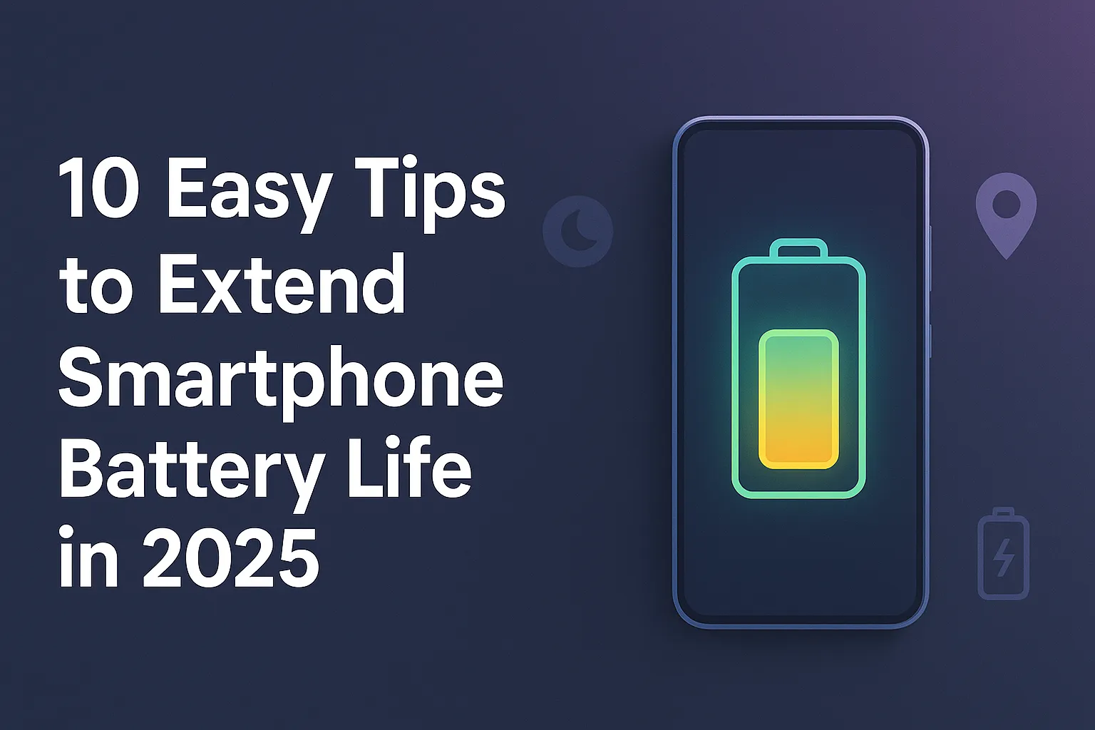 extend smartphone battery life