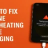 Fix iPhone Overheating