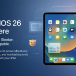 iPadOS 26: Release Date, Features, Supported Devices, and Why Apple Skipped iOS 19