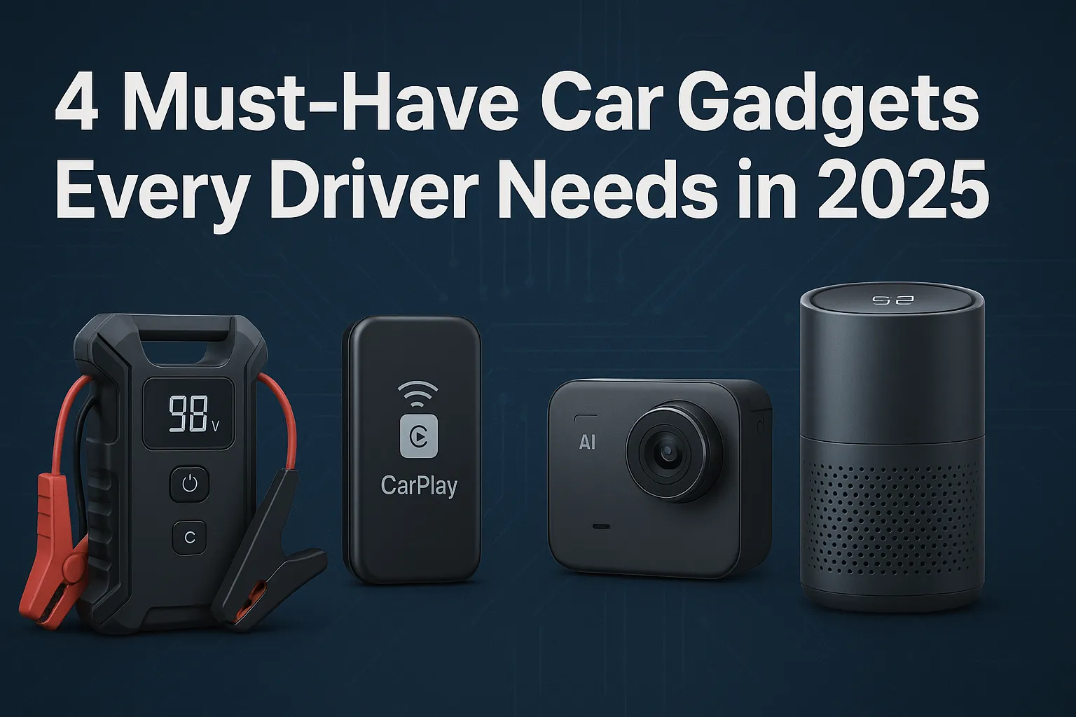 4 must-have car gadgets