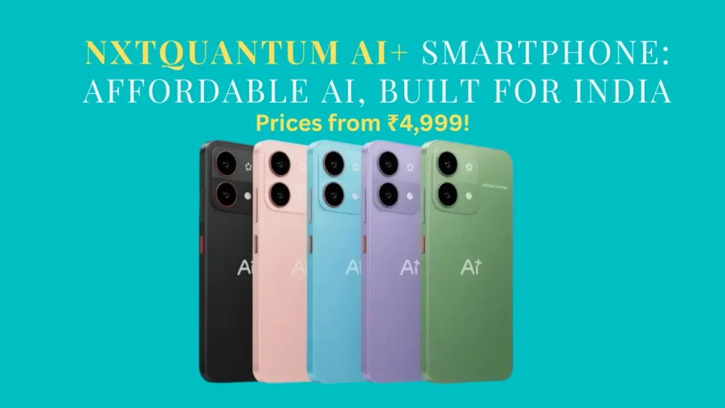 NxtQuantum Ai+ smartphone