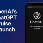 OpenAI’s ChatGPT Pulse Launch Explained: How the New Pro-Only Morning Brief Is Changing Daily News