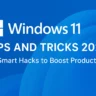 Windows 11 tips and tricks 2025