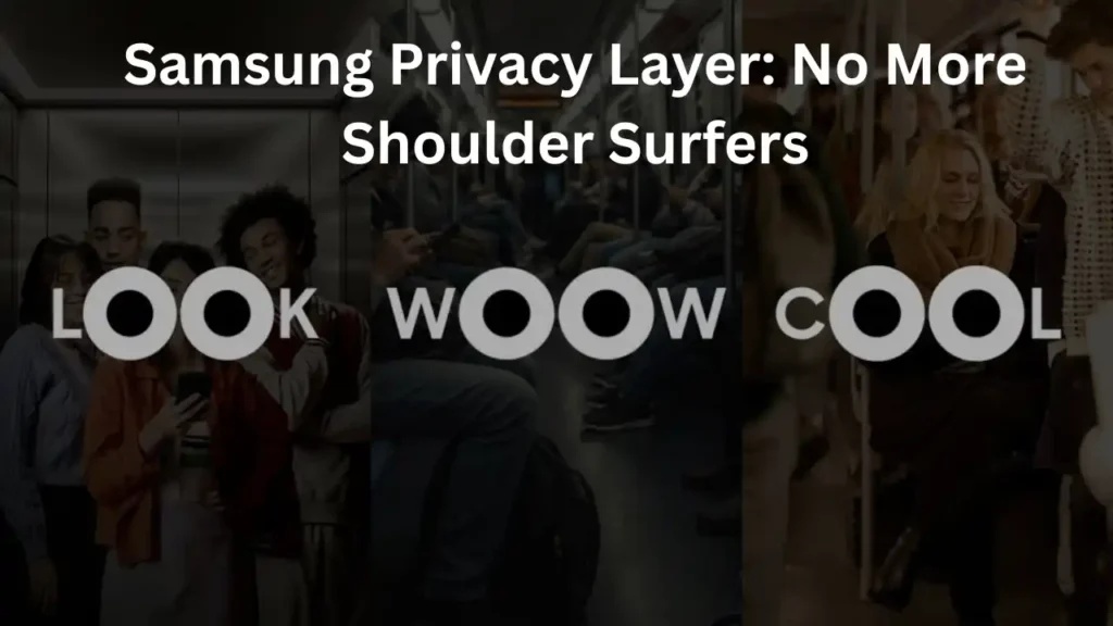 Samsung Privacy Layer