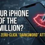 DarkSword Spyware: Why 270 Million iPhones Are at Risk Right Now