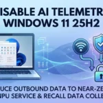 Disable AI Telemetry Windows 11 (2026 Guide): Stop Microsoft AI Tracking Without Breaking Your PC