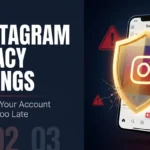 Before It’s Too Late: 7 Instagram Privacy Settings to Lock Down Before May 8