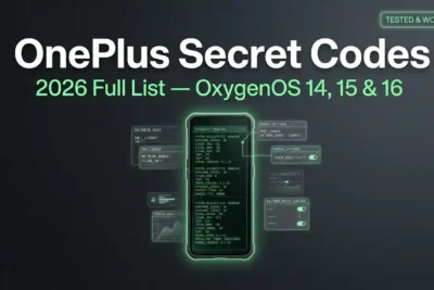 OnePlus Secret Codes (2026): Full Working List for OxygenOS 14, 15 & 16